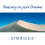 The artwork for Dancing in Your Dreams by Symbiosis